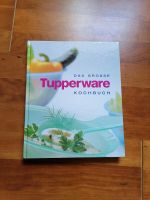 Das grosse Tupperware Kochbuch Baden-Württemberg - Eberhardzell Vorschau