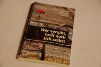 WER VERGIBT, HEILT AUCH SICH SELBST - Johann C. Arnold Thüringen - Eisenach Vorschau