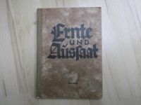 Ernte und Aussaat – Liederbuch für die deutsche Schule  1940 Nordrhein-Westfalen - Wesel Vorschau