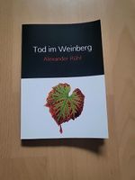 Tod im Weinberg von Alexander Rühl Hessen - Wiesbaden Vorschau