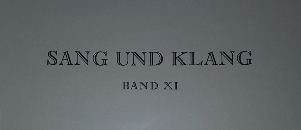 Sang und Klang im XIX u. XX Jahrhundert  Band 11 in Giesen