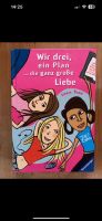 Buch: Wir drei, ein Plan und die ganz große Liebe - Grace Dent Rheinland-Pfalz - Zeiskam Vorschau