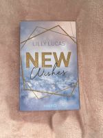 Buch/Roman: Lilly Lucas „New Wishes” Bochum - Bochum-Ost Vorschau