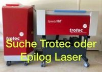 ‼️‼️‼️SUCHE TROTEC SPEEDY,RAYJET, EPILOG CAMEO CO2 Laser Baden-Württemberg - Rutesheim   Vorschau