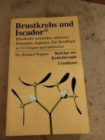 Brustkrebs und iscador aus 1999, Dr. Richard Wagner Bayern - Treuchtlingen Vorschau