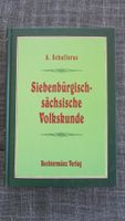 "Siebenbürgisch-sächsische Volkskunde" - Dr. Adolf Schullerus Bayern - Ingolstadt Vorschau