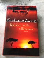 Karibu heißt willkommen von Stefanie Zweig Afrika Roman Niedersachsen - Bleckede Vorschau