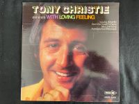 Tony Christie  with loving feeling Vinyl LP 12" Nordrhein-Westfalen - Pulheim Vorschau