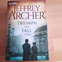 Roman "Triumph und Fall" Jeffrey Archer Taschenbuch Sachsen - Freiberg Vorschau