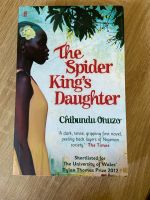 The Spider King‘s Daughter Chibundu Onuzo Köln - Porz Vorschau