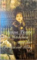 Anne Perry - Das Mädchen aus der Pentecost Alley Baden-Württemberg - Illerkirchberg Vorschau