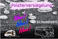 ➡️ Polsterversiegelung ⬅️ Nordrhein-Westfalen - Voerde (Niederrhein) Vorschau