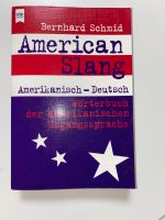 American Slang - Wörterbuch - Bernhard Schmid Schleswig-Holstein - Bad Bramstedt Vorschau