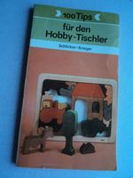 Tischler :  100 Tips für den Hobby - Tischler Brandenburg - Am Mellensee Vorschau