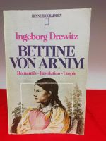Bettine von Arnim Romantik-Revolution-Utopie von Ingeborg Drewitz Schleswig-Holstein - Flintbek Vorschau
