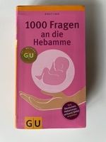 1000 Fragen an die Hebamme von Birgit Laue, Buch Schwangerschaft Thüringen - Erfurt Vorschau