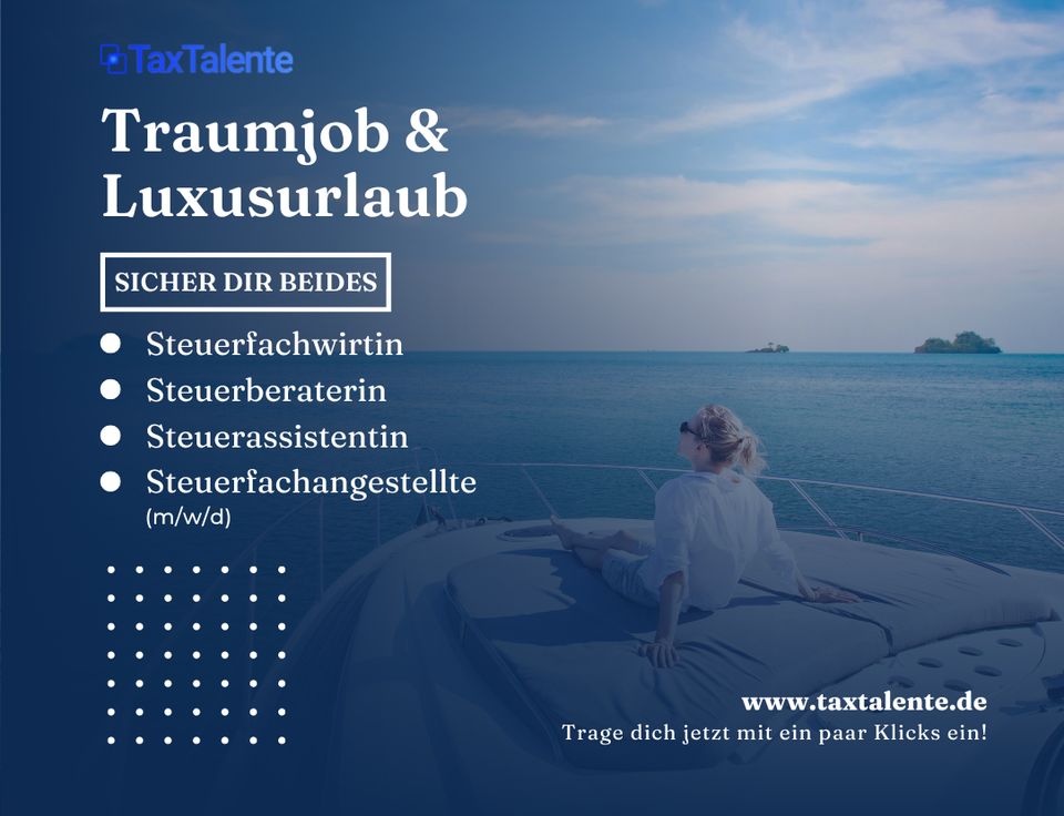 Traumurlaub & Traumjob in der Steuerberatung in Mettlach in Mettlach