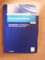 Konzernabschlüsse. Übungsaufgaben zur Bilanzierung nach HGB, IAS Berlin - Pankow Vorschau