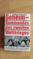 Geheime Kommandos des zweiten Weltkrieges von Werner Brockdorff Rheinland-Pfalz - Frankenthal (Pfalz) Vorschau