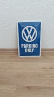 VW Parking Only Blechschild blau Bayern - Altenstadt Iller Vorschau