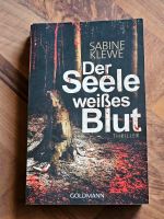 Der Seele weißes Blut v. Sabine Klewe Hessen - Riedstadt Vorschau