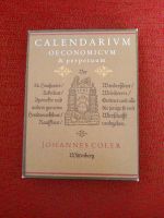 Nachdruck eines Kalenders von 1591 (von Johannes Coler) Nordrhein-Westfalen - Rheinbach Vorschau