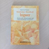 Wunderbare Wurzelkraft Ingwer Rosenthal am Rennsteig - Schlegel bei Lobenstein Vorschau