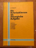 G. Heberer, Die Arteriosklerose als Chirurgische Aufgabe, 1978 Innenstadt - Köln Altstadt Vorschau