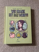 Comic: "Wie krank ist DAS denn?! - Gruselige Krankheiten" Hamburg Barmbek - Hamburg Barmbek-Süd  Vorschau