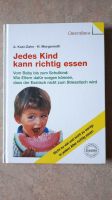 Jedes Kind kann richtig essen, wie neu, gebundenes Buch West - Unterliederbach Vorschau