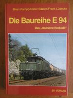 EK-Buch, Die Baureihe E 94, das deutsche Krokodil Bonn - Bad Godesberg Vorschau