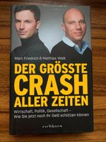 Der grösste Crash aller Zeiten Buch (gebundene Ausgabe) Bayern - Neu Ulm Vorschau