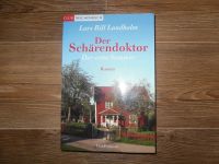 Roman ~ Lars Bill Lundholm ~ Der Schärendoktor: Der erste Sommer Sachsen - Neundorf  Vorschau