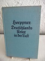 E. von HOEPPNER, DEUTSCHLANDS KRIEG in der LUFT 1914-1918 Baden-Württemberg - Sindelfingen Vorschau