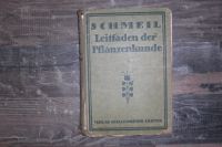 Schmeil "Leitfaden der Pflanzenkunde" 1927 (Rarität) Thüringen - Hörselberg-Hainich Vorschau