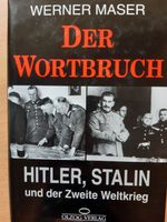 Der Wortbruch Werner Maser Olzog Verlag  Weltkrieg Bayern - Hilgertshausen-Tandern Vorschau