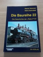 Die Baureihe 22 Heinrich Schnabel EK Verlag Eisenbahn Kurier Bayern - Kirchseeon Vorschau