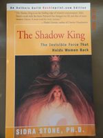 The Shadow King: The Invisible Force That Holds Women Back Brandenburg - Gransee Vorschau