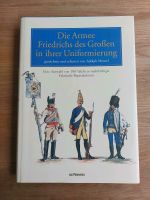 Die Armee Friedrichs des Großen in ihrer Uniformierung, Menzel Niedersachsen - Bissendorf Vorschau