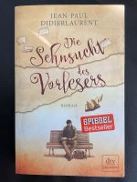 Die Sehnsucht des Vorlesers - Jean-Paul Didierlaurent Bayern - Fuchsmühl Vorschau