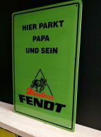 Fendt Dieselross Traktor Oldtimer Parkplatz Papa Blechschild NEU Niedersachsen - Emlichheim Vorschau