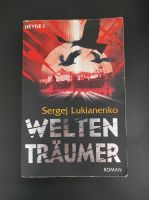 Buch "Weltenträumer" Sergej Lukianenko Nordrhein-Westfalen - Schwelm Vorschau