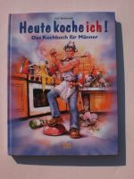 Heute koche ich! Das Kochbuch für Männer Hessen - Felsberg Vorschau