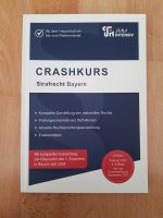 CRASHKURS Strafrecht Bayern 5. Aufl. Stand Februar 2021 München - Au-Haidhausen Vorschau