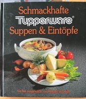 Kochbuch: Schmackhafte Suppen & Eintöpfe - Tupperware Niedersachsen - Melle Vorschau