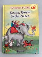 Kinderbuch Cornelia Funke - Katzen, Hunde, freche Ziegen Bayern - Kitzingen Vorschau