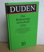 Duden. Band 10, Das Bedeutungswörterbuch Bayern - Höchberg Vorschau