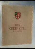 Der Kreis Zell an der Mosel (Heimatbuch) Dr. Stein, Landrat Hrg. Rheinland-Pfalz - Bad Bertrich Vorschau