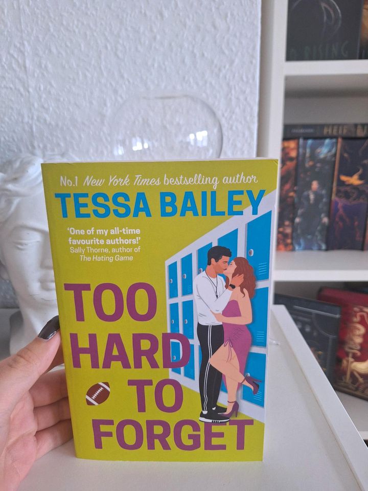 Too hard to forget Tessa Bailey englisch booktok New adult in Werne