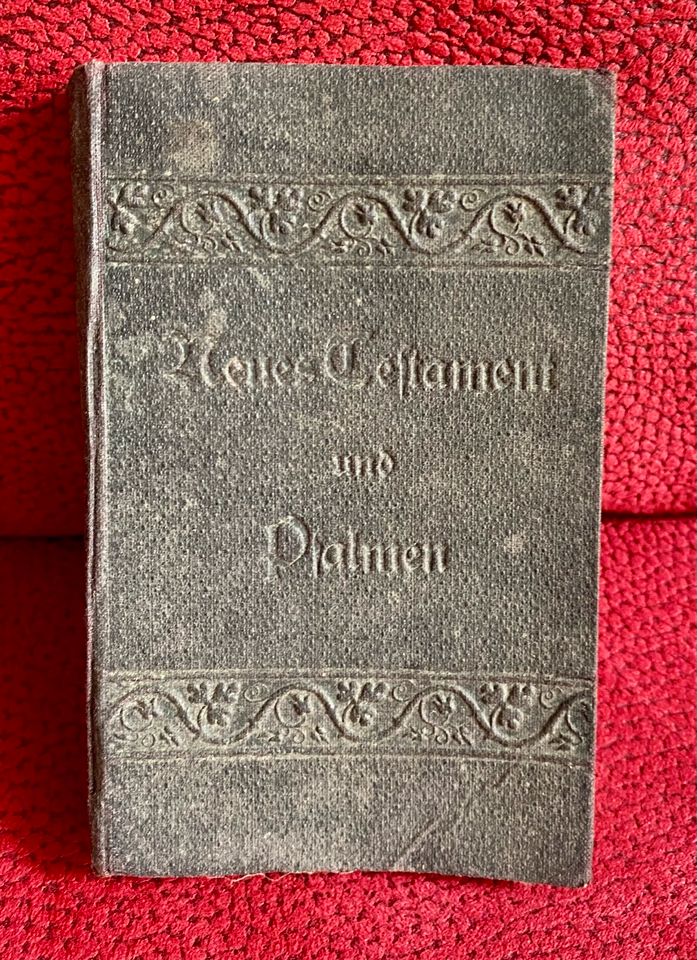 Neues Testament u. Psalmen 1902 (?) in Wettenberg